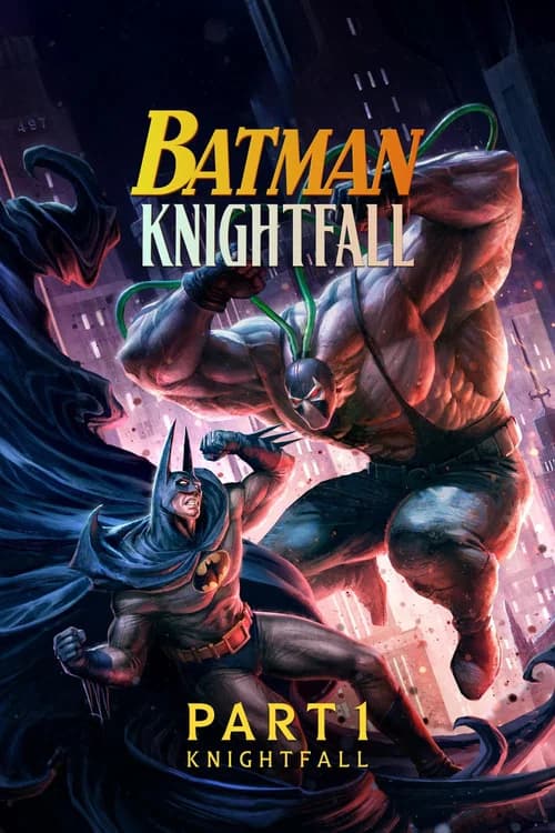 Poster: Batman: Knightfall Part 1: Knightfall